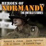 Heroes of Normandy - The Untold Story Audiobook Sample