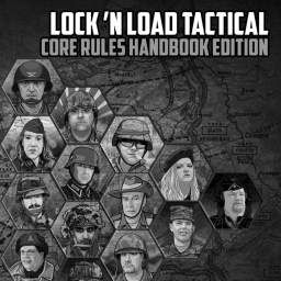 Lock 'n Load Tactical Core Rules Handbook Edition Low Toner - Print Friendly