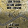 Lock 'n Load Tactical 1960 - Present Living Rules v4.1 - LnL战术级兵棋核心规则摘要V4.1